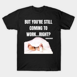 Office Humor Worked To Death T-Shirt